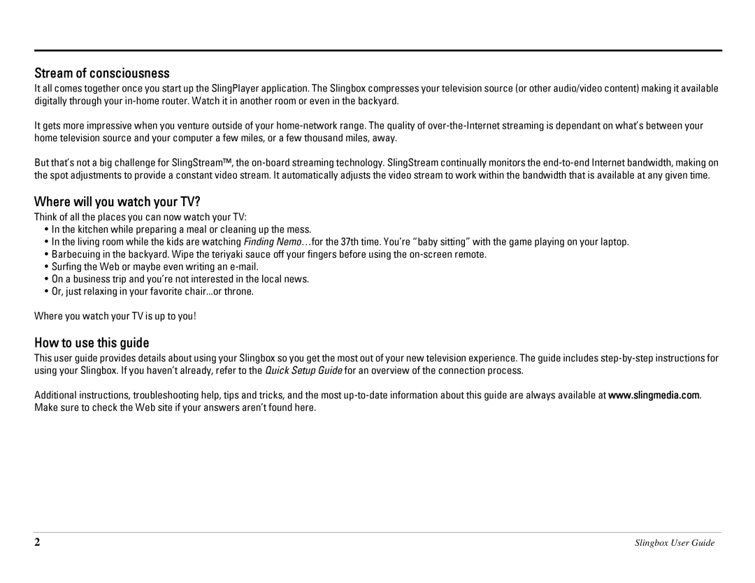 Sling Media SB260-100 manual Stream of consciousness, Where will you watch your TV?, How to use this guide 