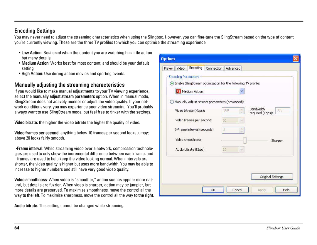 Sling Media SB260-100 manual Encoding Settings, Manually adjusting the streaming characteristics 