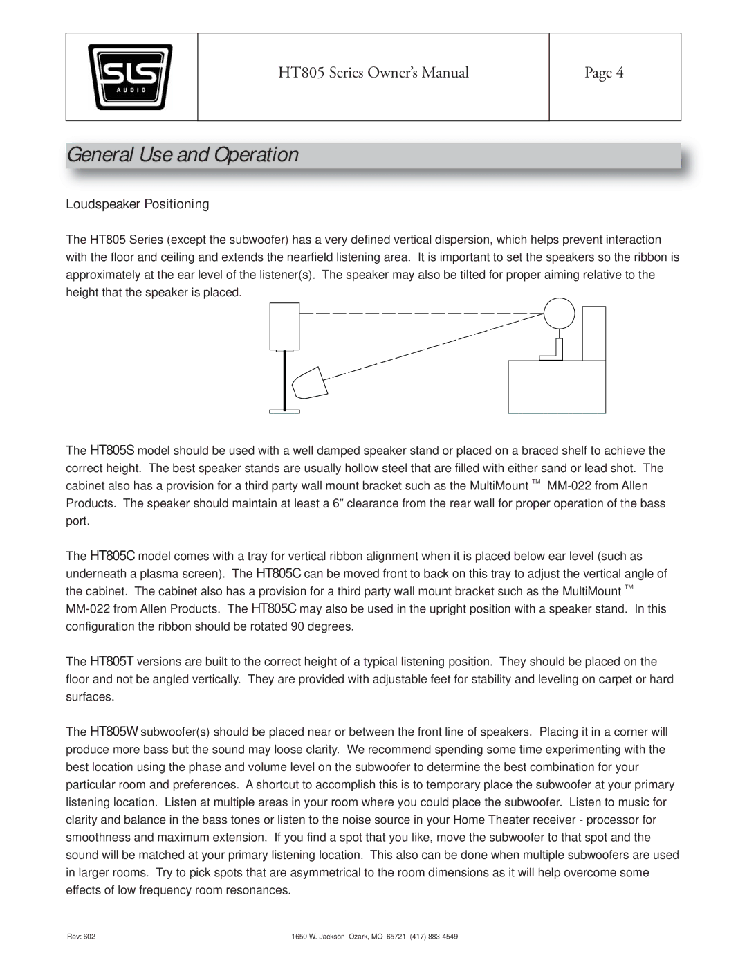 SLS Audio HT805S, HT805W, HT805T, HT805C owner manual General Use and Operation, Loudspeaker Positioning 