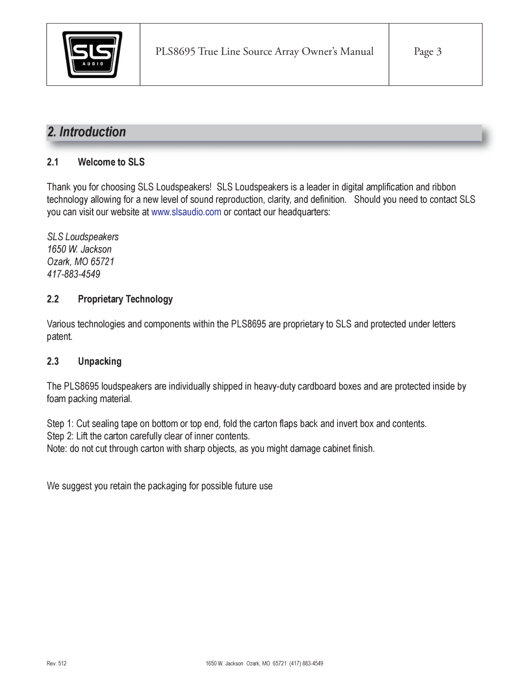 SLS Audio PLS8695 owner manual Welcome to SLS, Proprietary Technology, Unpacking 