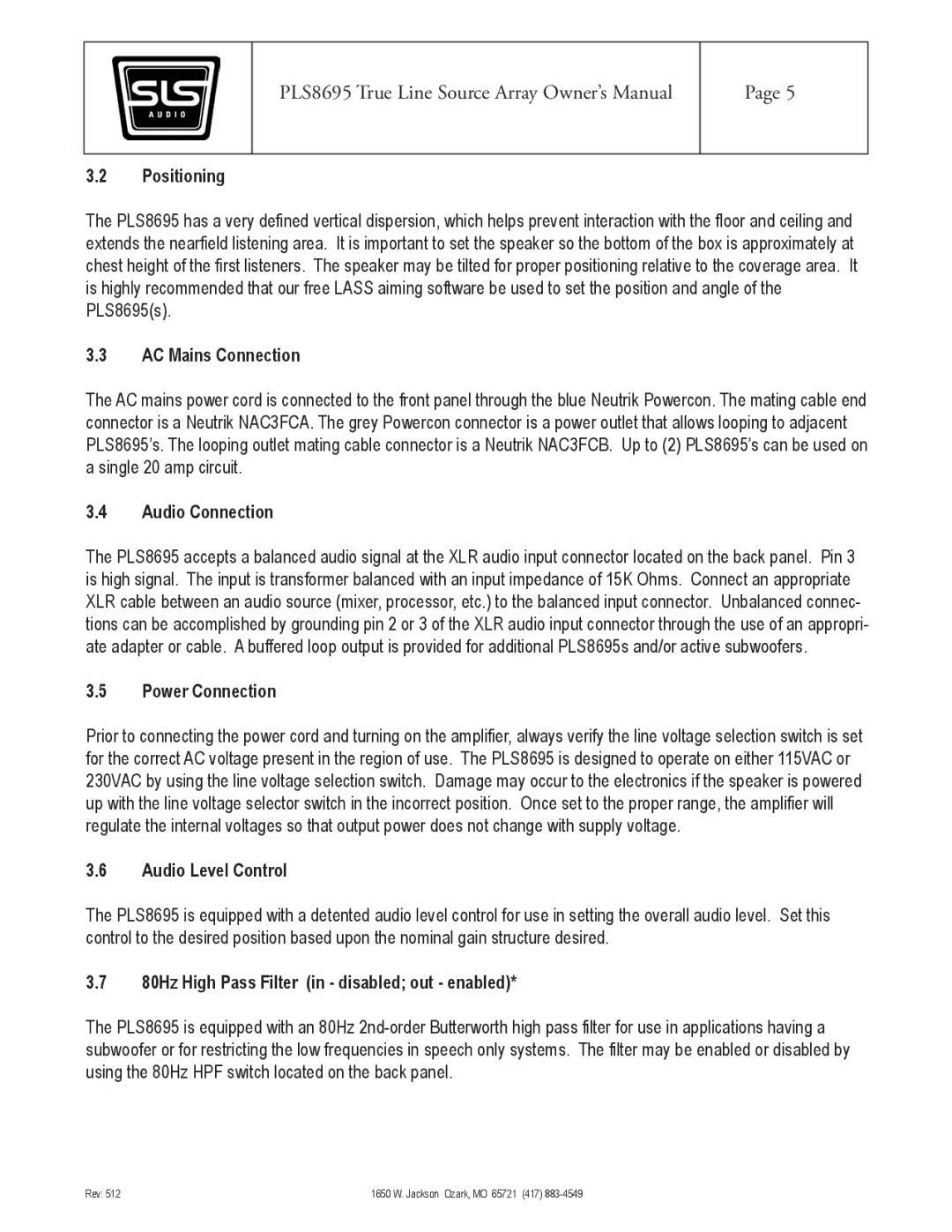 SLS Audio PLS8695 owner manual Positioning, AC Mains Connection, Audio Connection, Power Connection, Audio Level Control 