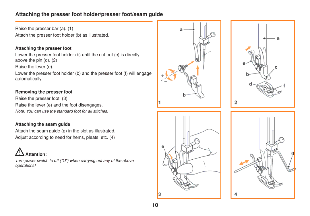 Smart Parts 100 s owner manual Attaching the presser foot holder/presser foot/seam guide, Removing the presser foot 