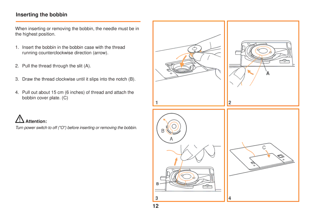 Smart Parts 100 s owner manual Inserting the bobbin 