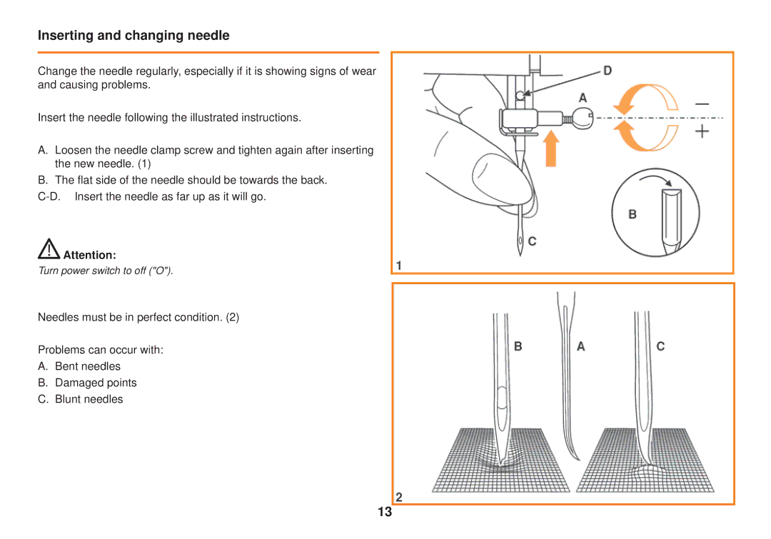 Smart Parts 100 s owner manual Inserting and changing needle 