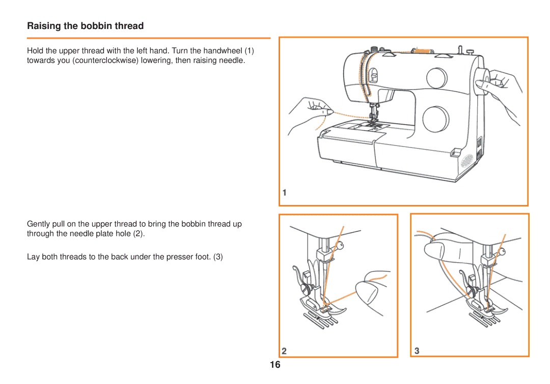 Smart Parts 100 s owner manual Raising the bobbin thread 