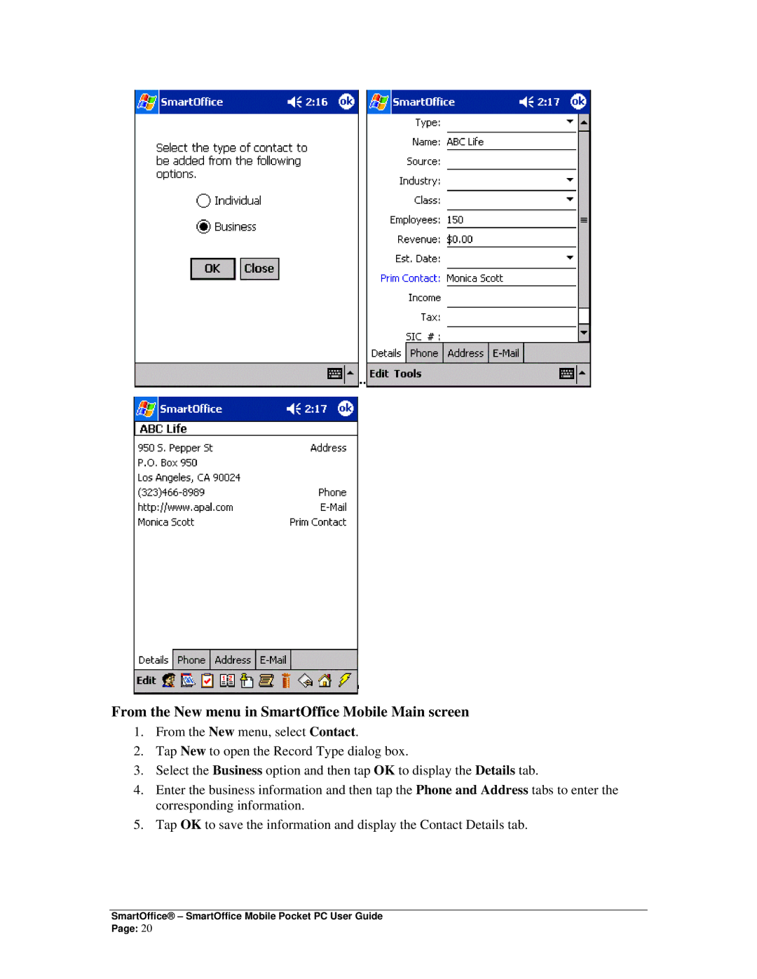 Smart Parts Mobile for Pocket PC manual From the New menu in SmartOffice Mobile Main screen 