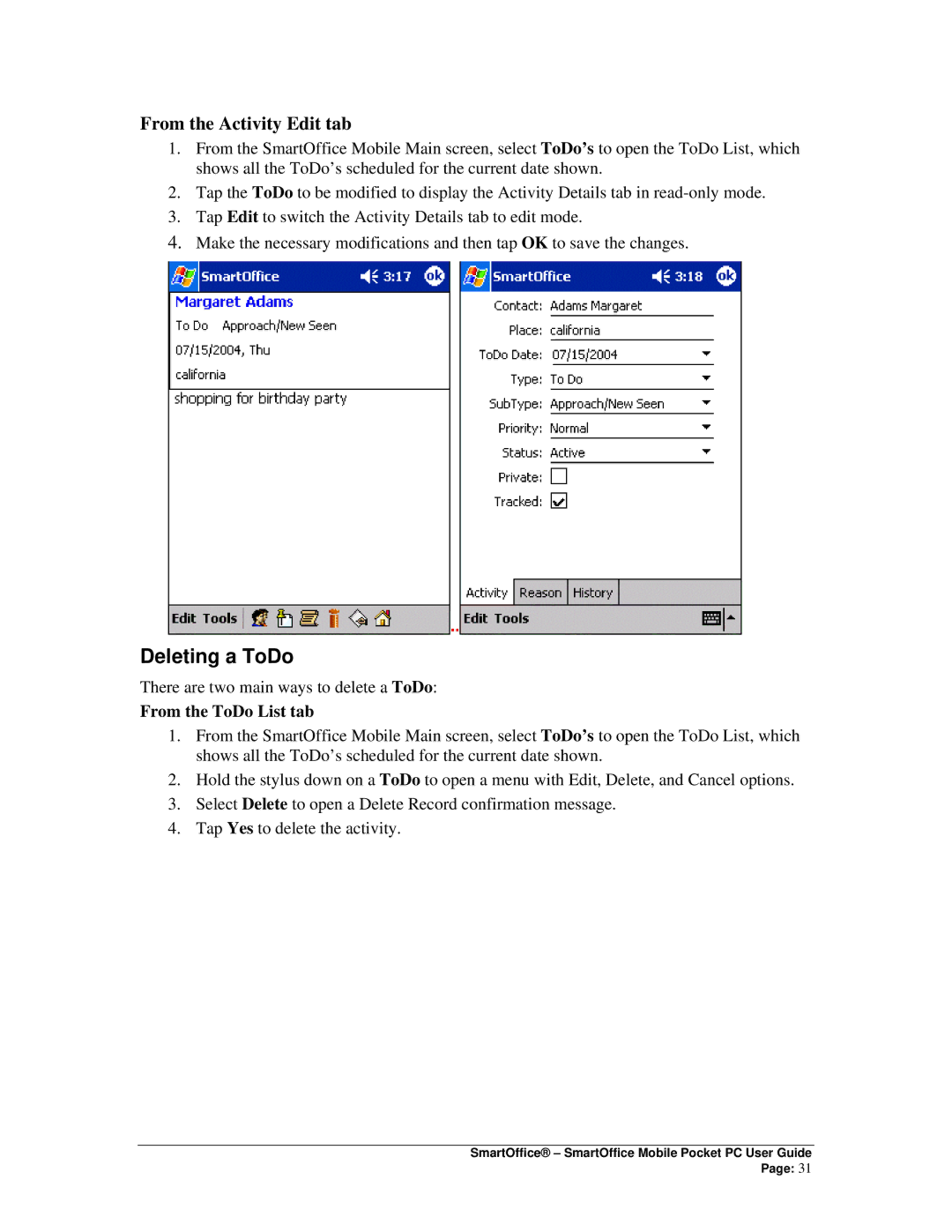 Smart Parts Mobile for Pocket PC manual Deleting a ToDo, From the Activity Edit tab 