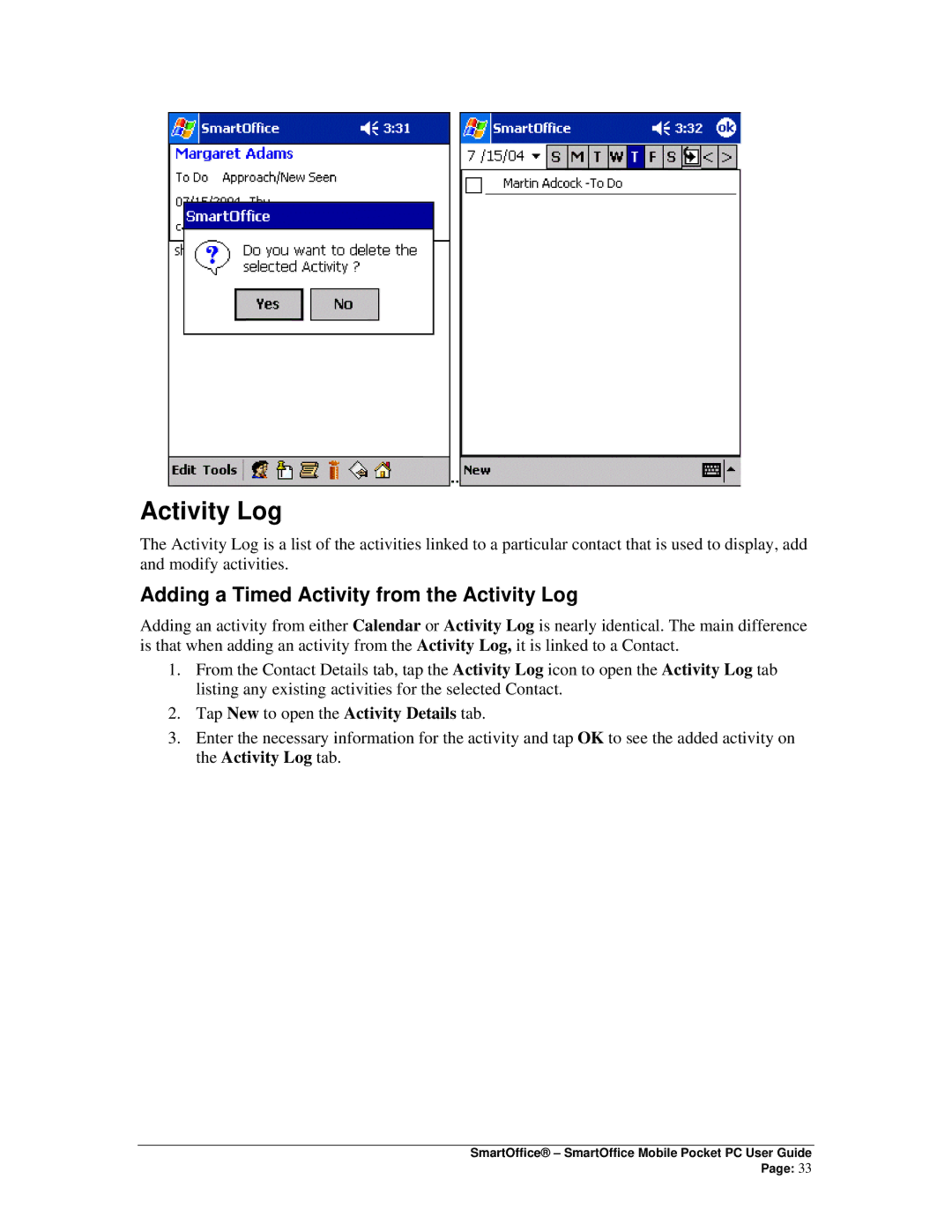 Smart Parts Mobile for Pocket PC manual Adding a Timed Activity from the Activity Log 