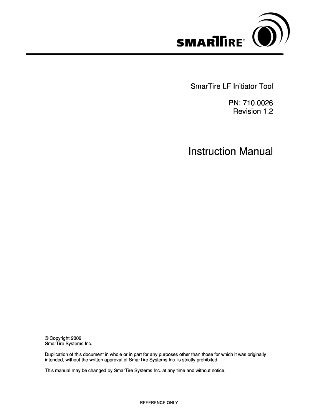 Smart Technologies 710.0026 instruction manual SmarTire LF Initiator Tool PN Revision 