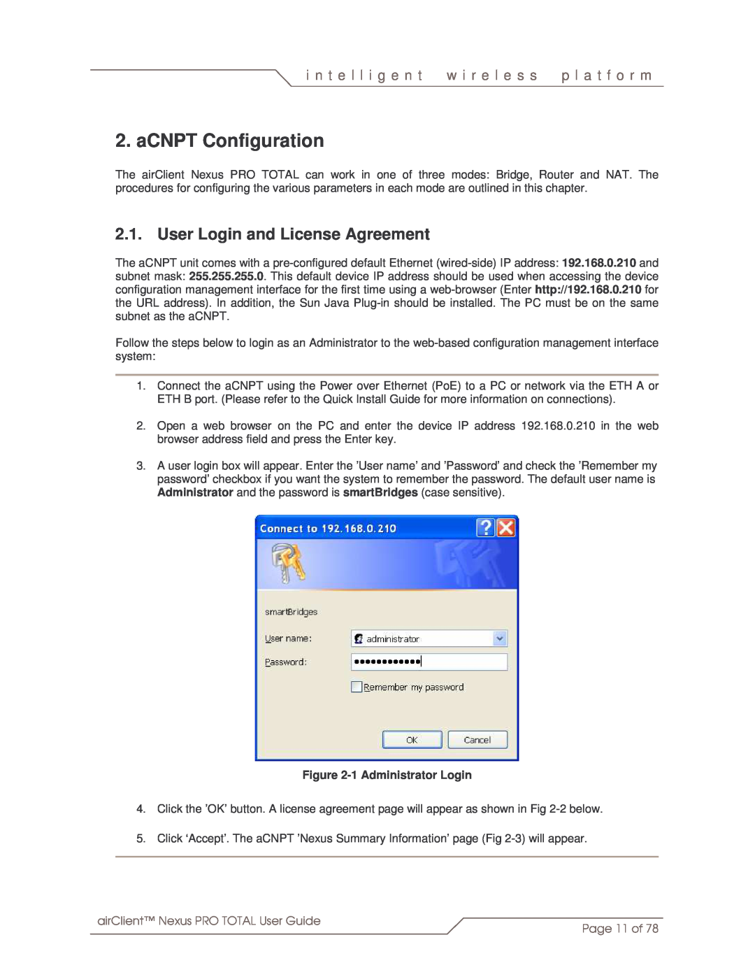 SmartBridges sB3412 manual aCNPT Configuration, User Login and License Agreement, i n t e l l i g e n t, w i r e l e s s 