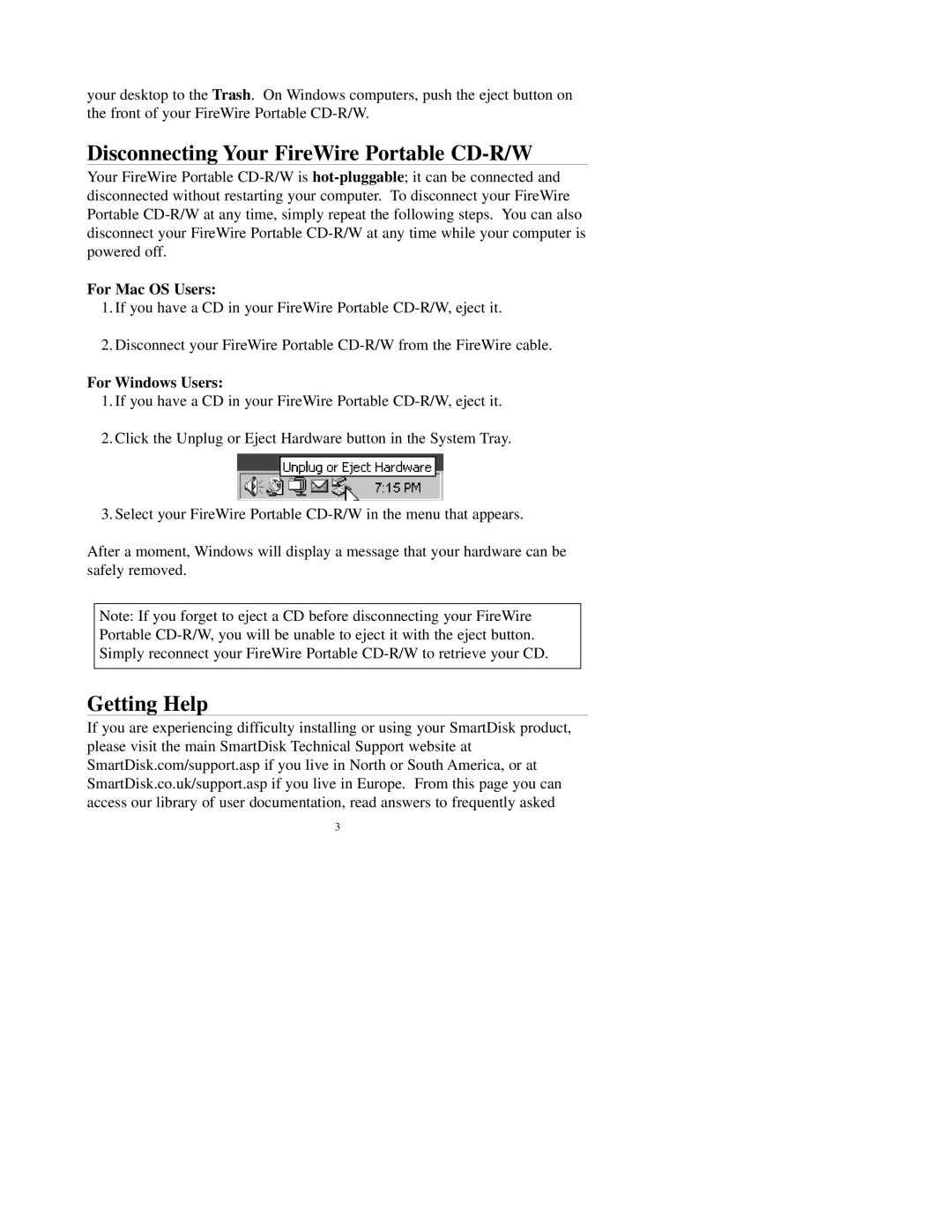 SmartDisk 24x10x24x manual Disconnecting Your FireWire Portable CD-R/W, Getting Help, For Mac OS Users, For Windows Users 