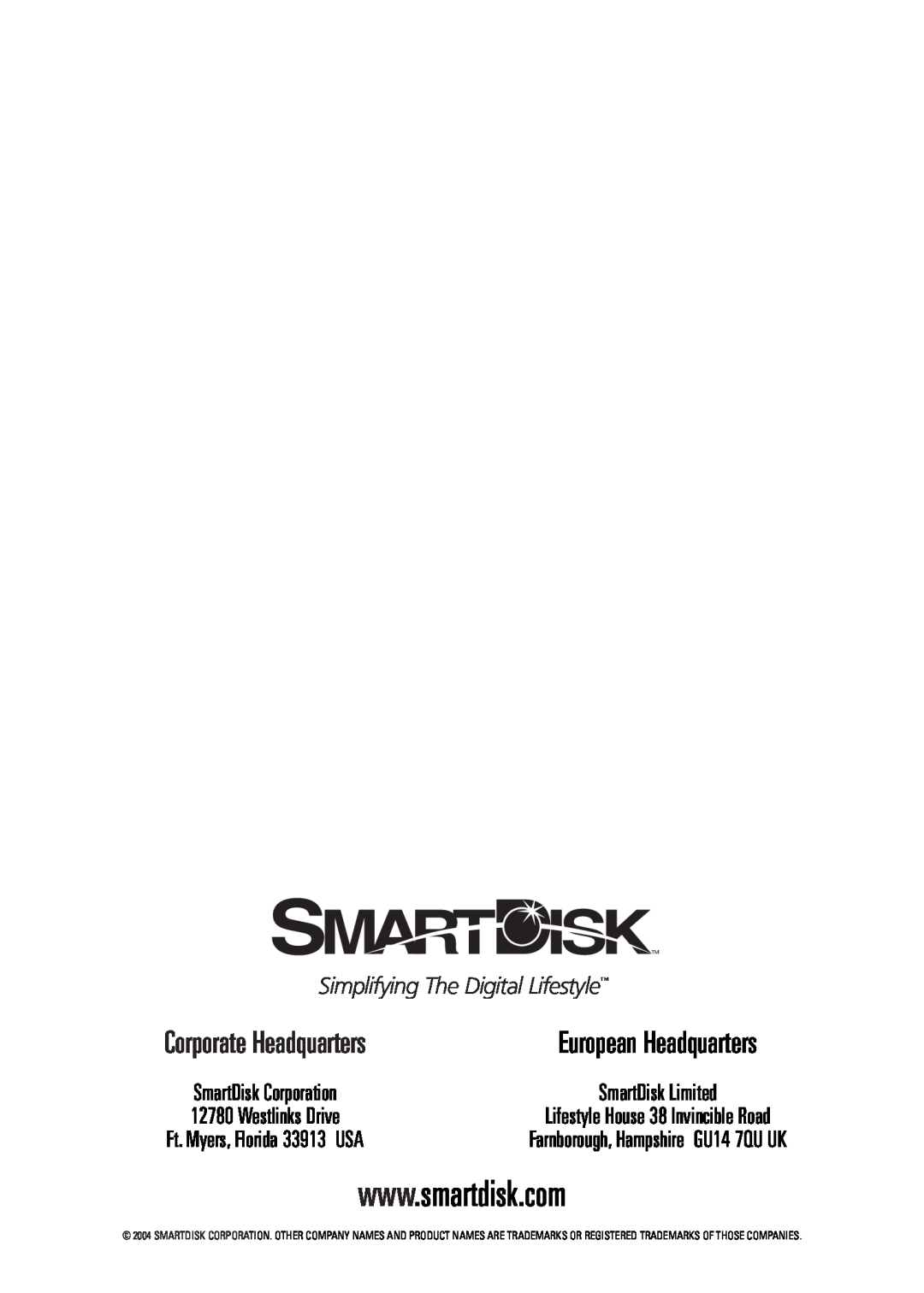 SmartDisk Computer Hard Drive manual Simplifying The Digital Lifestyle, Corporate Headquarters, European Headquarters 