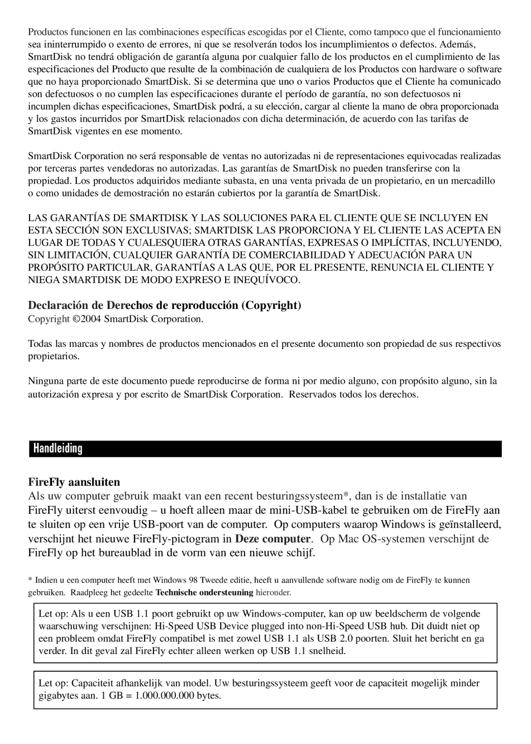 SmartDisk Computer Hard Drive manual Handleiding, Declaración de Derechos de reproducción Copyright, FireFly aansluiten 