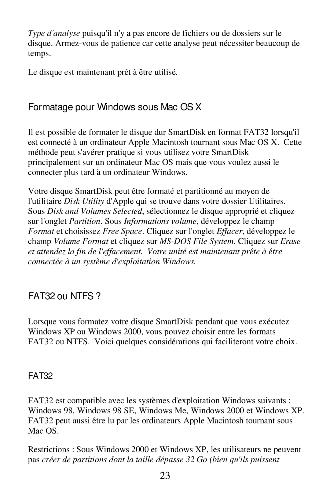 SmartDisk FireWire 800 manual Formatage pour Windows sous Mac OS, FAT32 ou Ntfs ? 