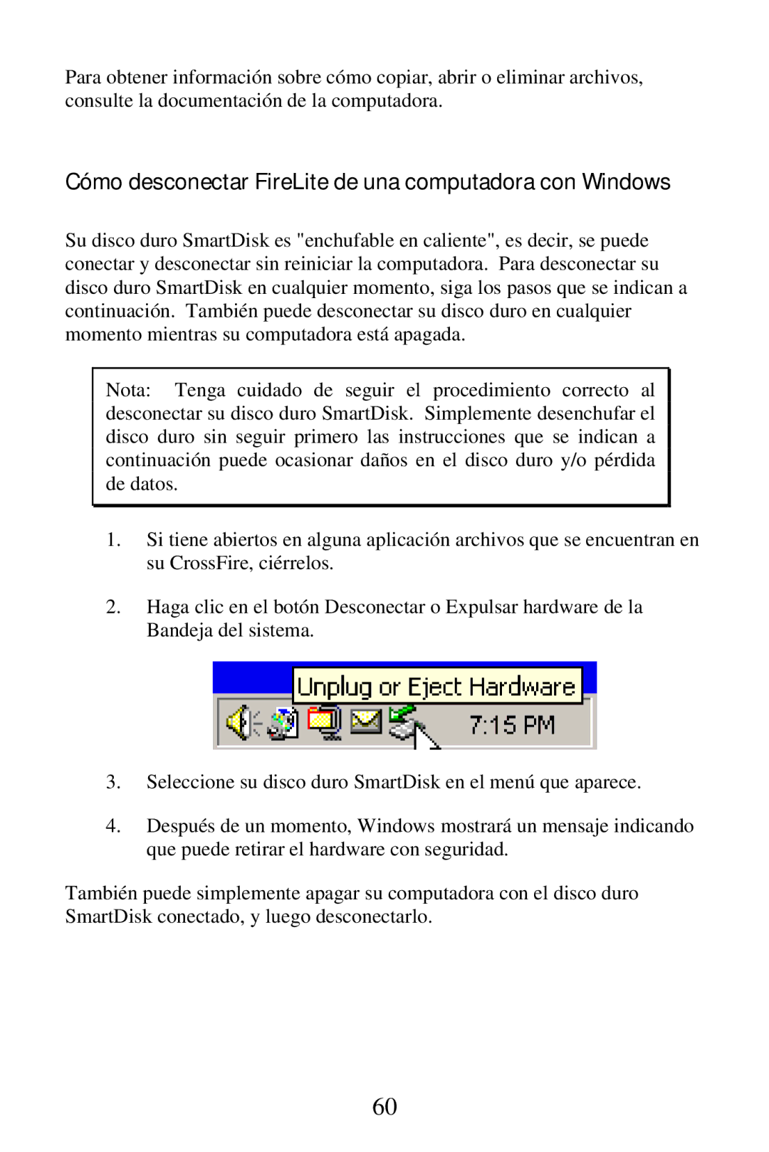 SmartDisk FireWire 800 manual Cómo desconectar FireLite de una computadora con Windows 