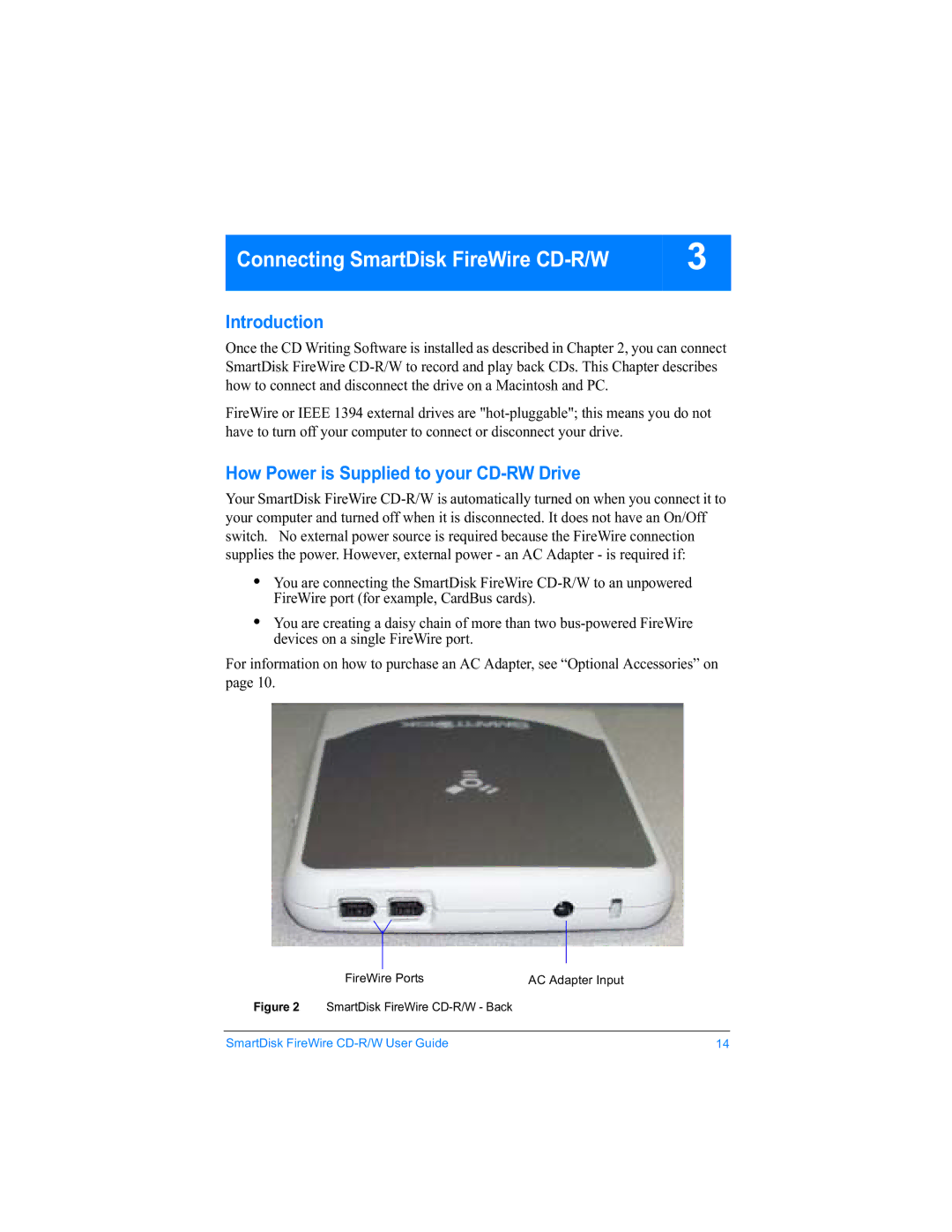 SmartDisk Firewire CD-R/W manual Connecting SmartDisk FireWire CD-R/W, How Power is Supplied to your CD-RW Drive 