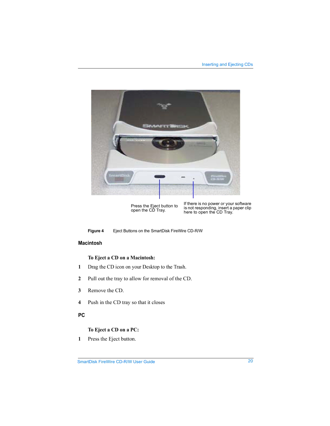 SmartDisk Firewire CD-R/W manual To Eject a CD on a Macintosh, To Eject a CD on a PC 