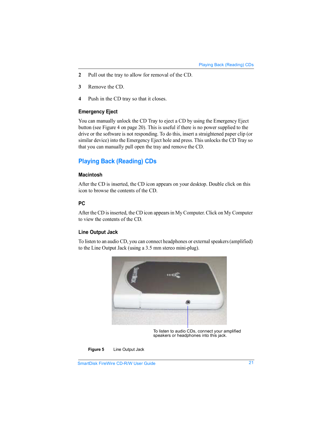 SmartDisk Firewire CD-R/W manual Playing Back Reading CDs, Emergency Eject, Line Output Jack 