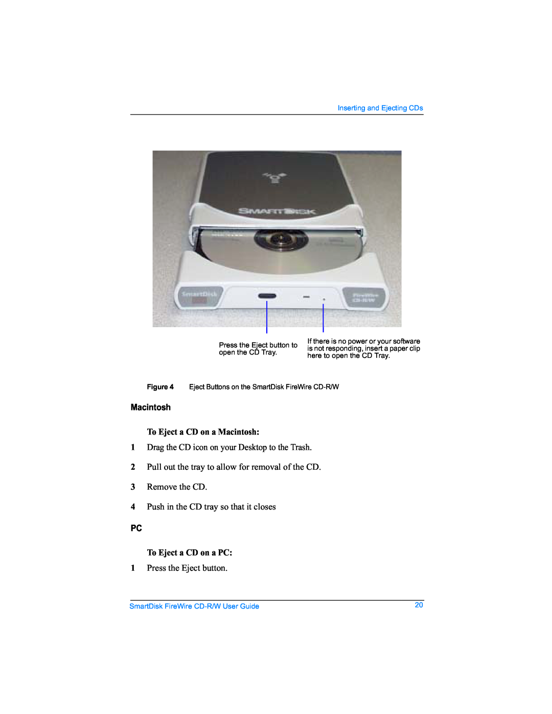 SmartDisk Firewire CD-R/W manual To Eject a CD on a Macintosh, To Eject a CD on a PC, Inserting and Ejecting CDs 