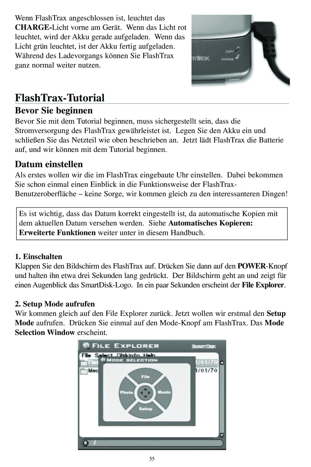 SmartDisk MP3 manual FlashTrax-Tutorial, Bevor Sie beginnen, Datum einstellen, Einschalten, Setup Mode aufrufen 