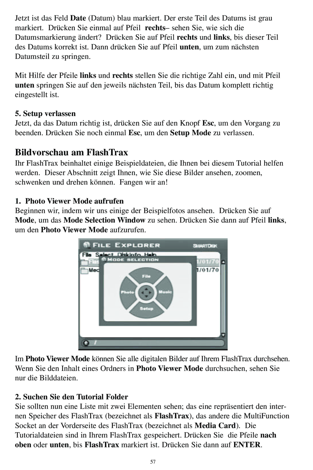 SmartDisk MP3 manual Bildvorschau am FlashTrax, Setup verlassen, Photo Viewer Mode aufrufen, Suchen Sie den Tutorial Folder 