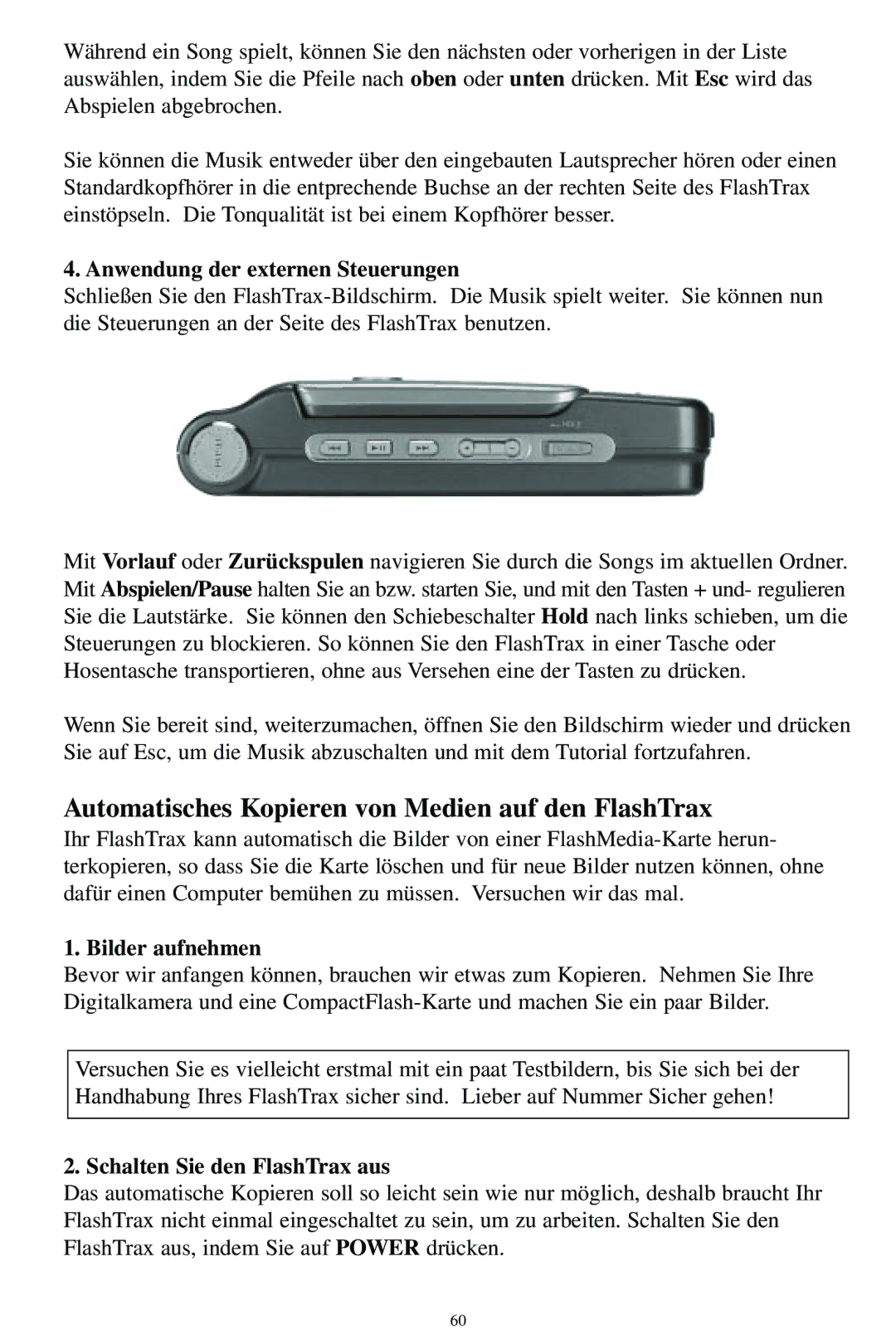 SmartDisk MP3 Automatisches Kopieren von Medien auf den FlashTrax, Anwendung der externen Steuerungen, Bilder aufnehmen 