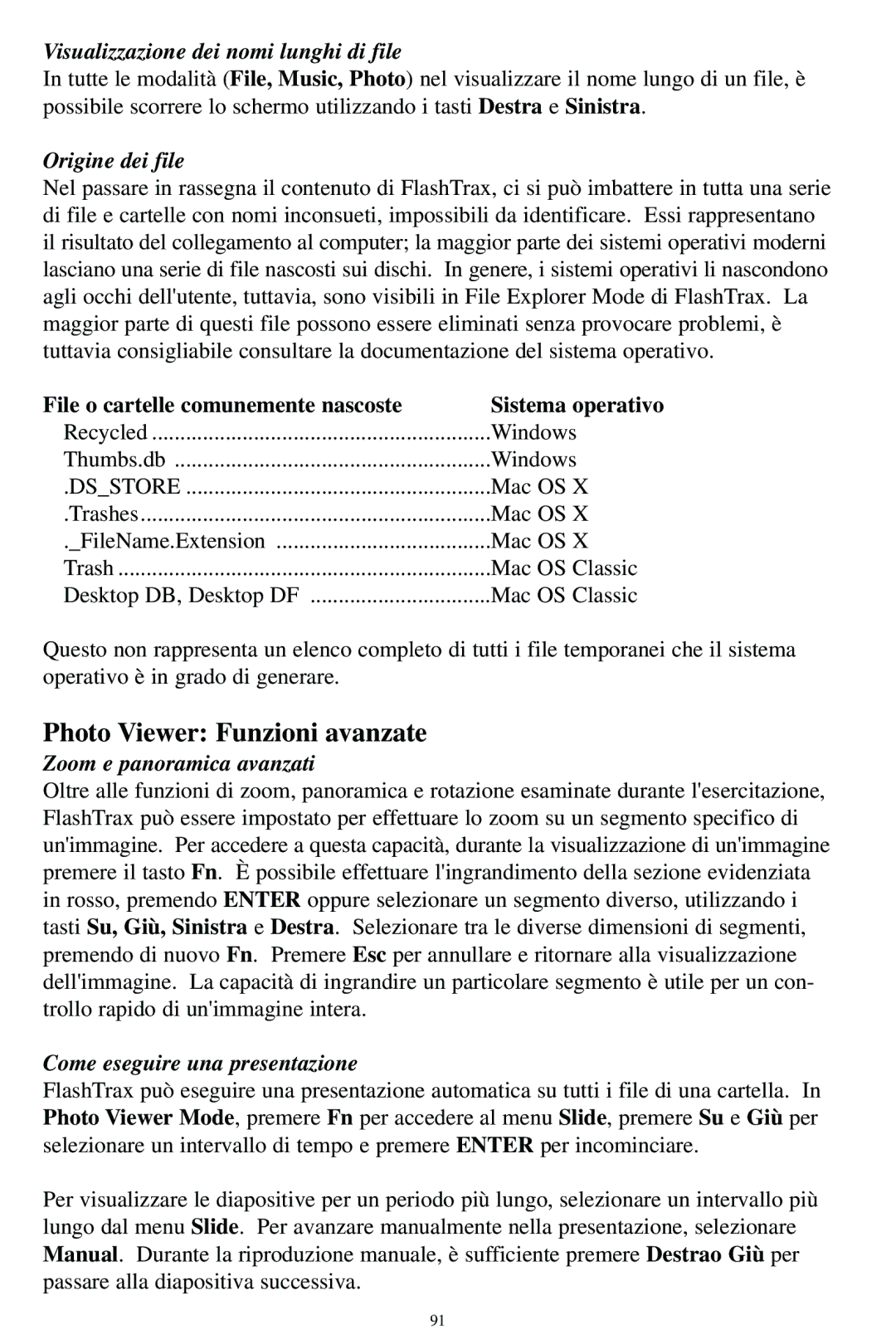 SmartDisk MP3 manual Photo Viewer Funzioni avanzate, Visualizzazione dei nomi lunghi di file, Origine dei file 