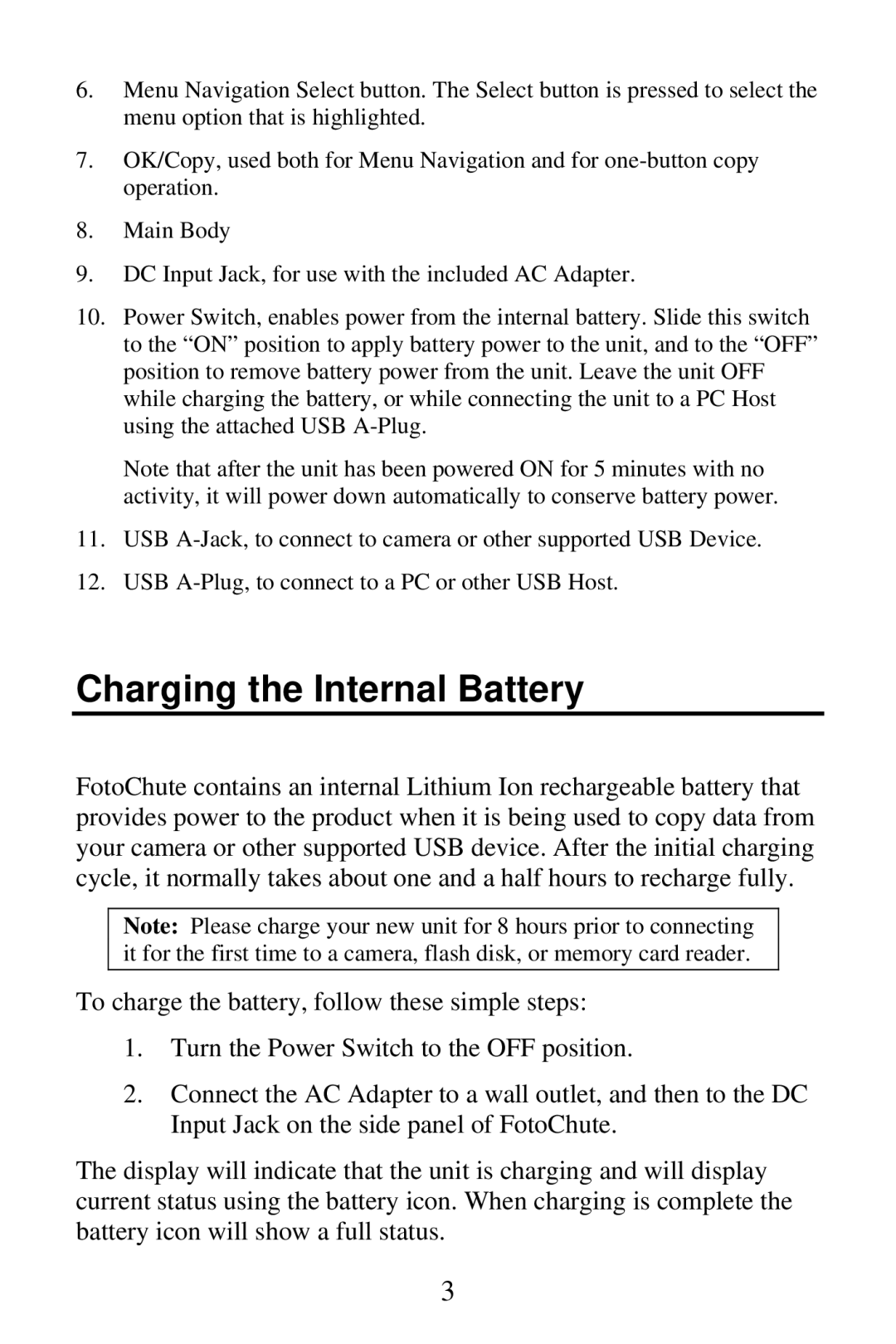 SmartDisk Portable Hard Drive manual Charging the Internal Battery 