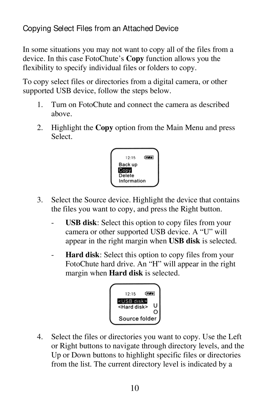 SmartDisk Portable Hard Drive manual Copying Select Files from an Attached Device 