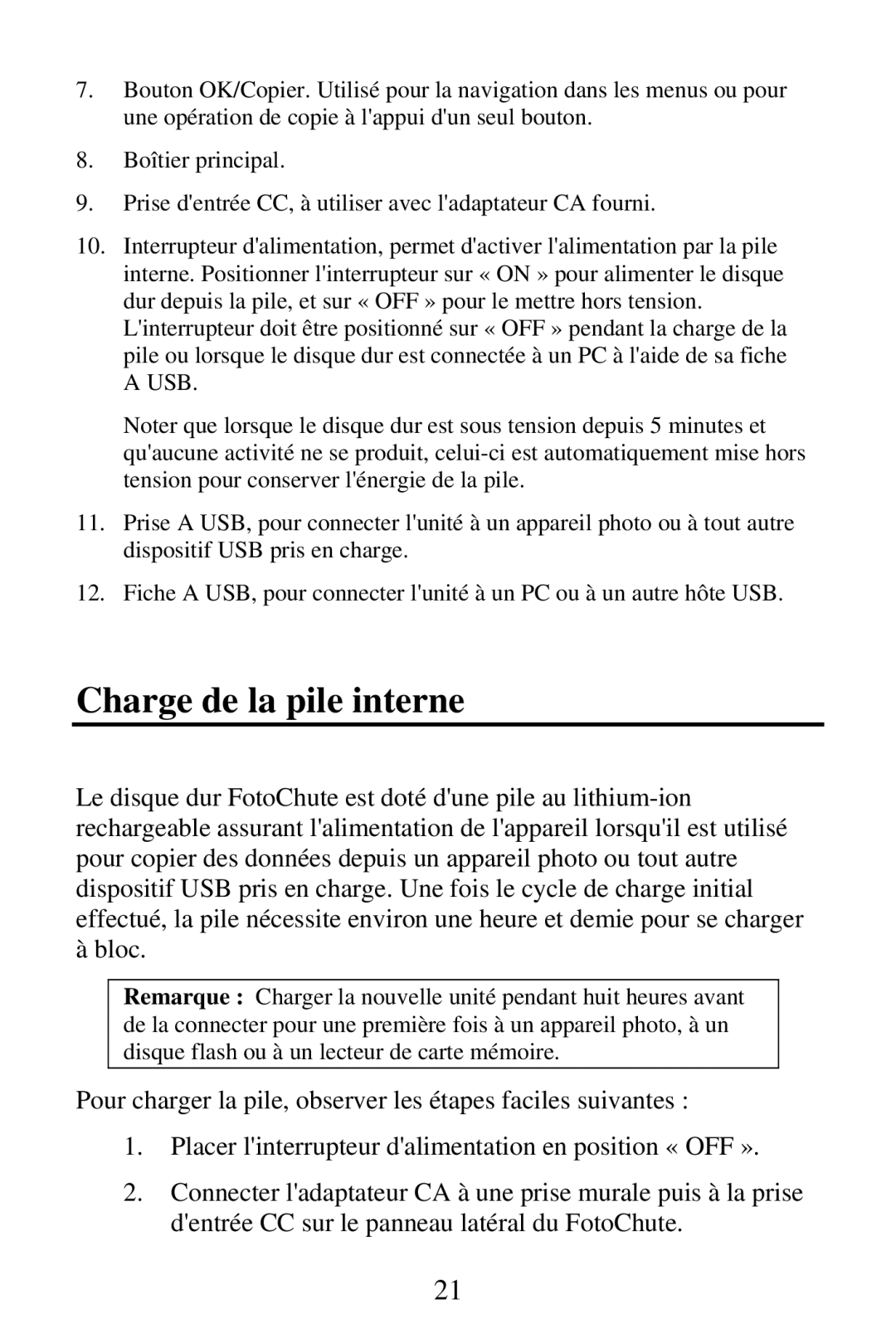 SmartDisk Portable Hard Drive manual Charge de la pile interne 