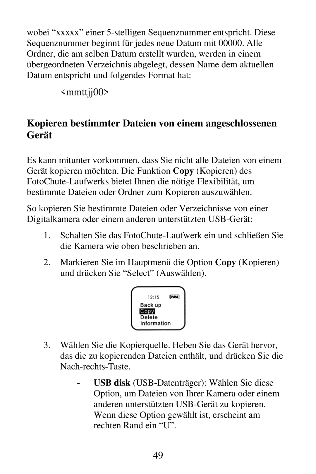 SmartDisk Portable Hard Drive manual Kopieren bestimmter Dateien von einem angeschlossenen Gerät 