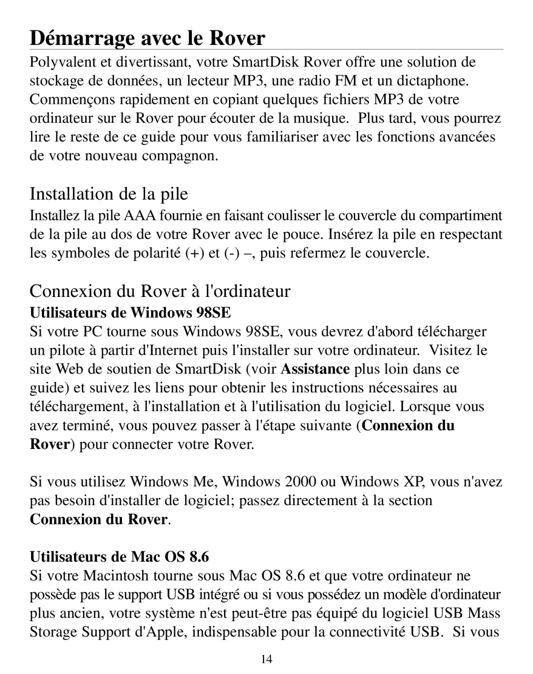 SmartDisk manual Démarrage avec le Rover, Installation de la pile, Connexion du Rover à lordinateur 