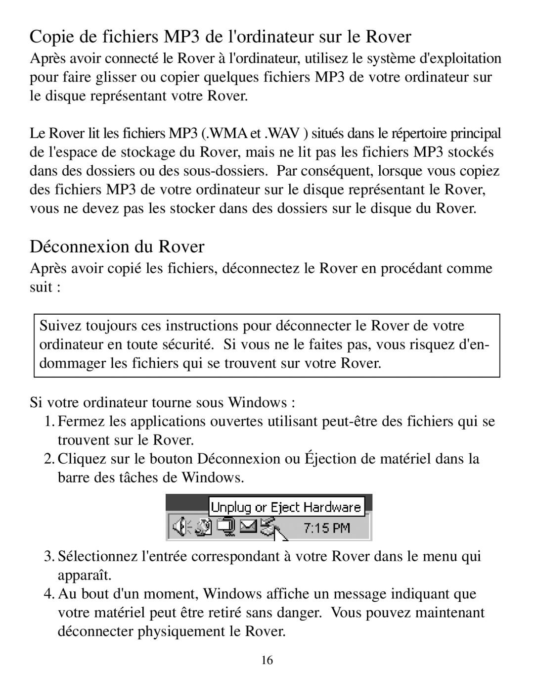 SmartDisk manual Copie de fichiers MP3 de lordinateur sur le Rover, Déconnexion du Rover 