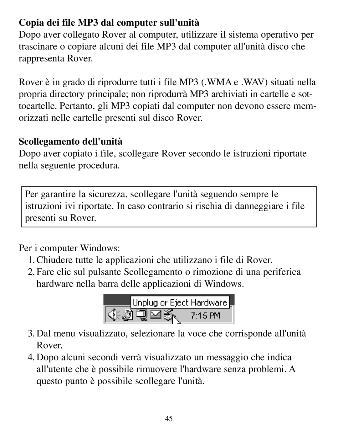 SmartDisk Rover manual Copia dei file MP3 dal computer sullunità, Scollegamento dellunità 