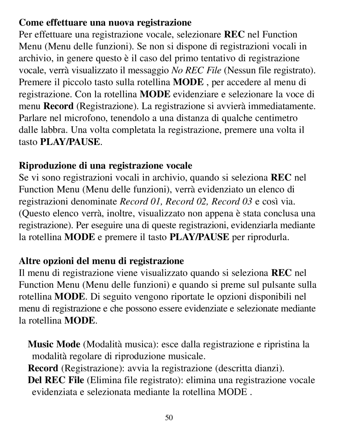 SmartDisk Rover manual Come effettuare una nuova registrazione, Riproduzione di una registrazione vocale 