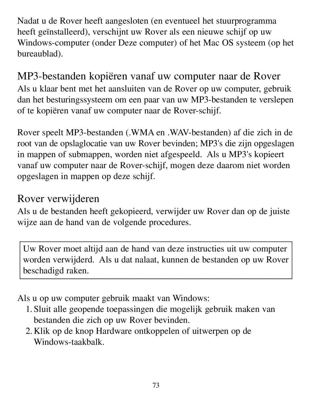 SmartDisk manual MP3-bestanden kopiëren vanaf uw computer naar de Rover, Rover verwijderen 