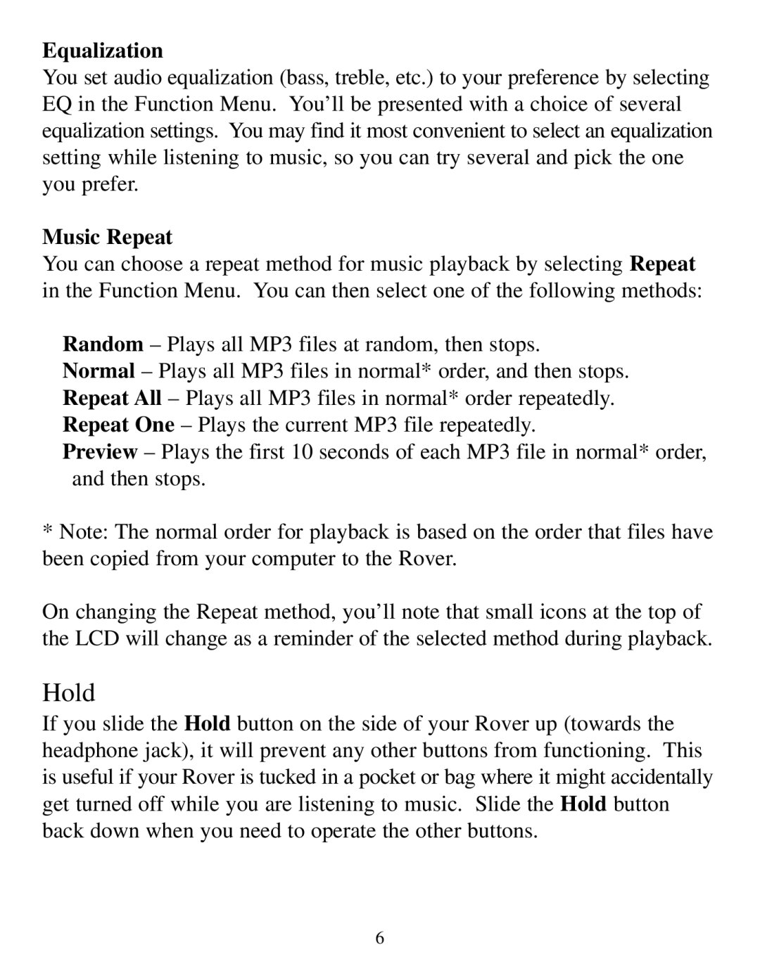 SmartDisk Rover manual Hold, Equalization, Music Repeat 