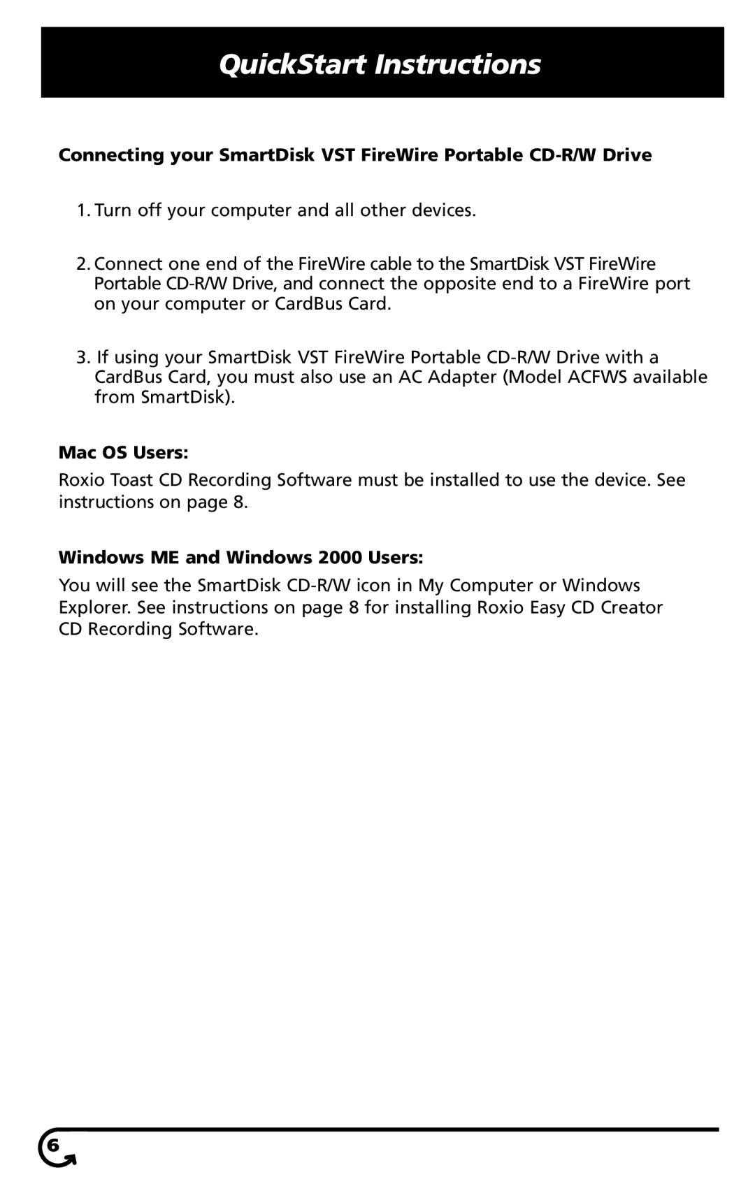 SmartDisk VST FireWireTM Portable CD-R/W Drive manual QuickStart Instructions, Windows ME and Windows 2000 Users 