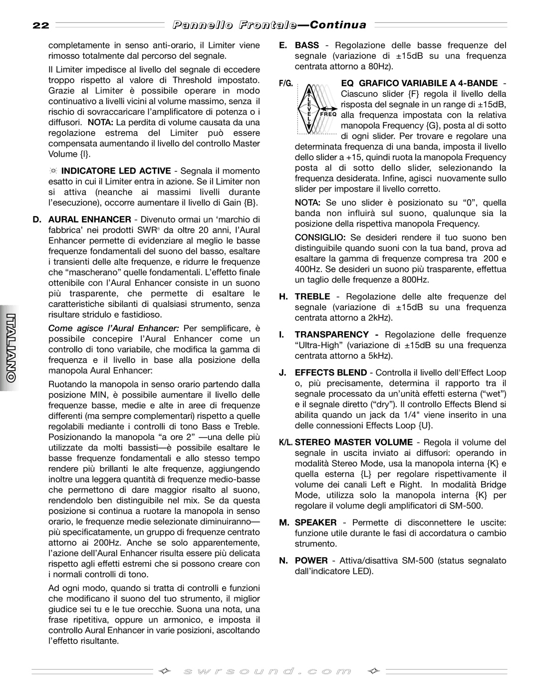 SMc Audio SM-500SM-500 manual Pannello Frontale -Continua, EQ Grafico Variabile a 4-BANDE 