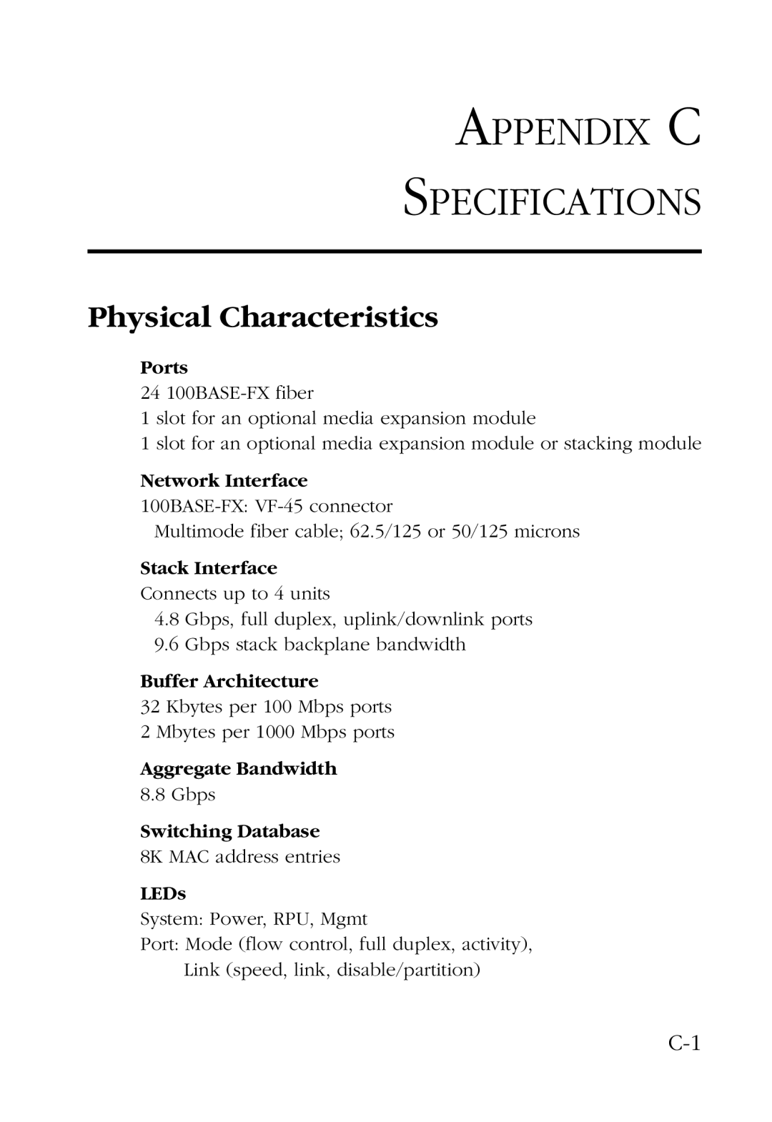 SMC Networks 100 manual Appendix C Specifications, Physical Characteristics 