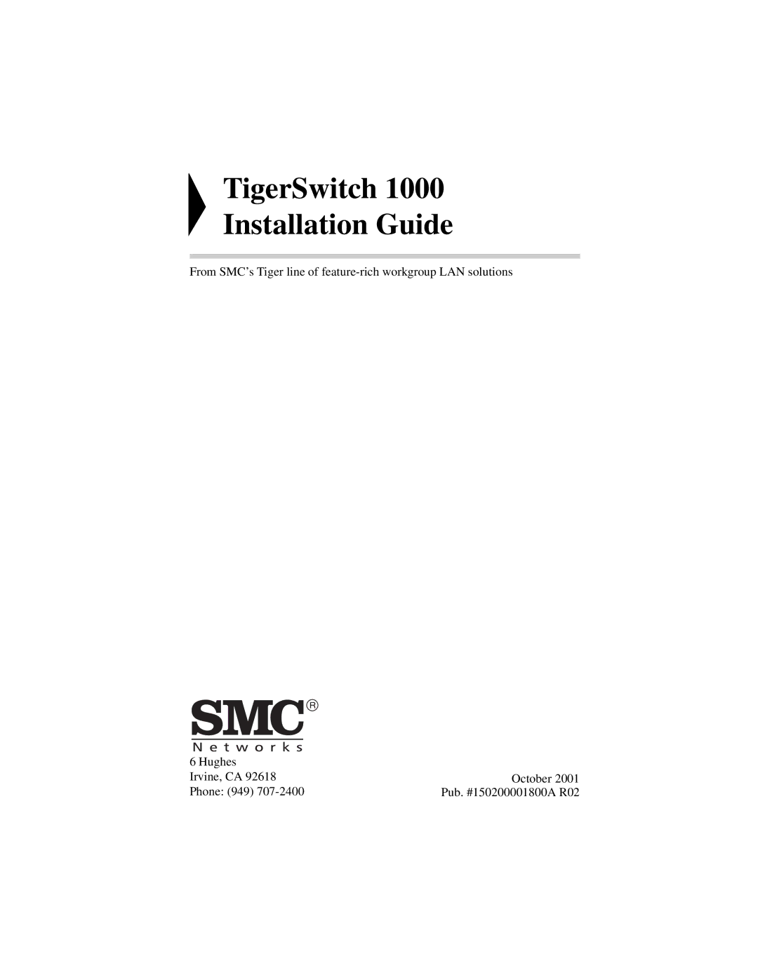 SMC Networks 1000 manual TigerSwitch Installation Guide 