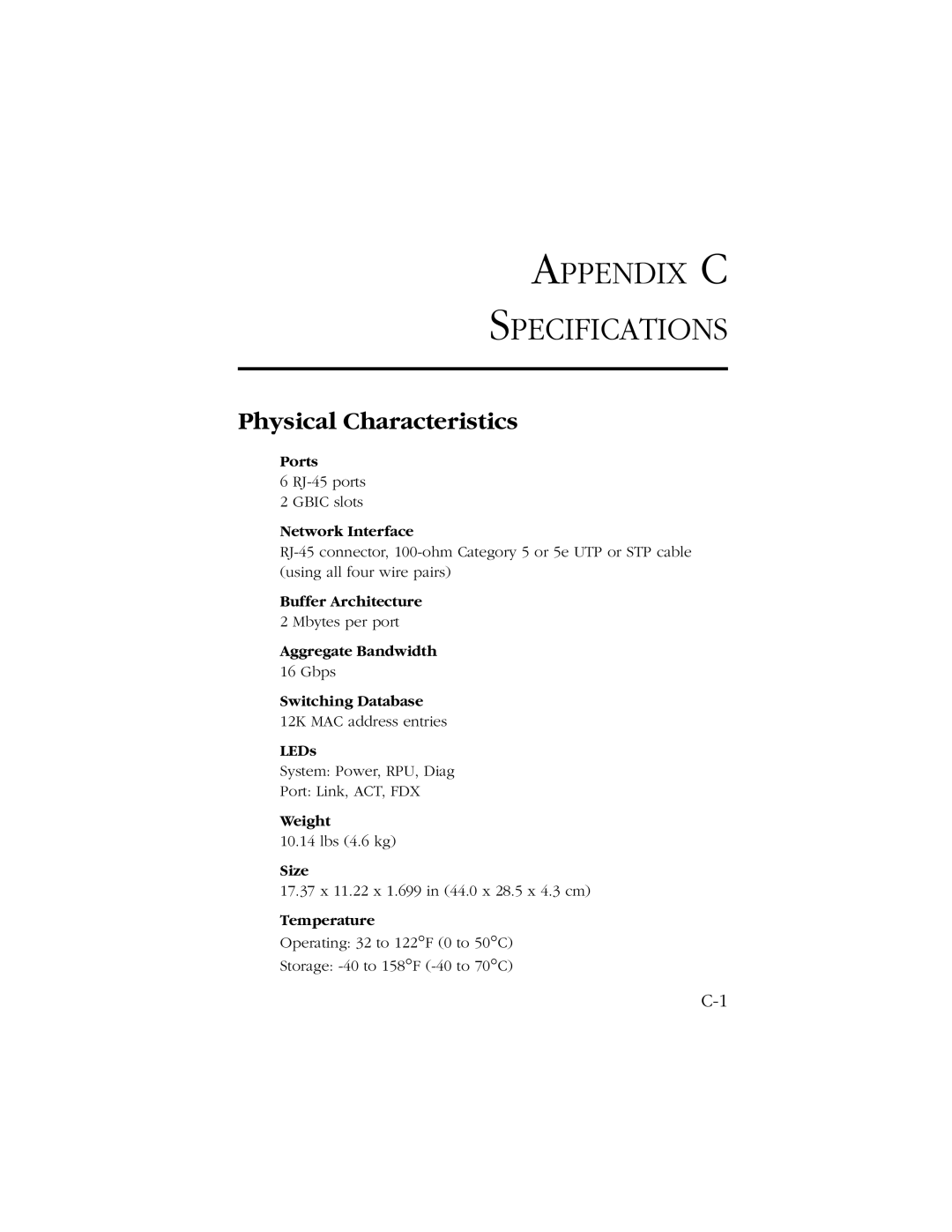 SMC Networks 1000 manual Appendix C Specifications, Physical Characteristics 