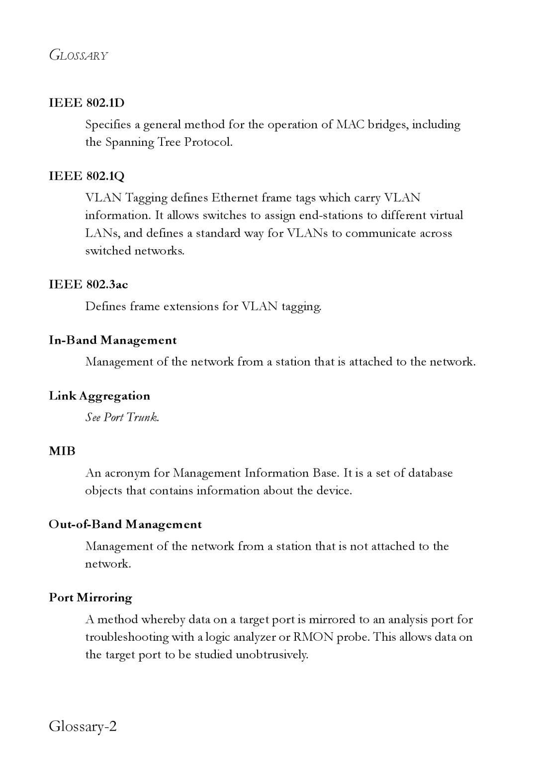 SMC Networks 1000BASE-X manual Ieee 802.1D, Ieee 802.1Q, Ieee 802.3ac, In-Band Management, Link Aggregation, Port Mirroring 