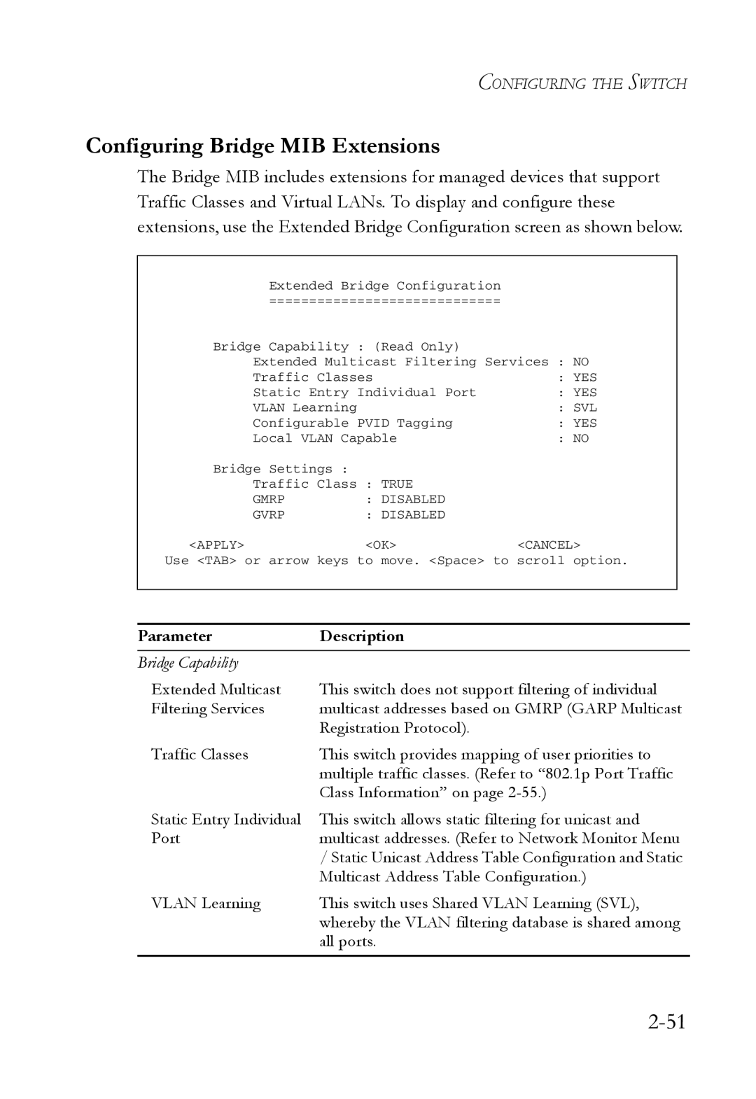 SMC Networks 1000BASE-X manual Configuring Bridge MIB Extensions 