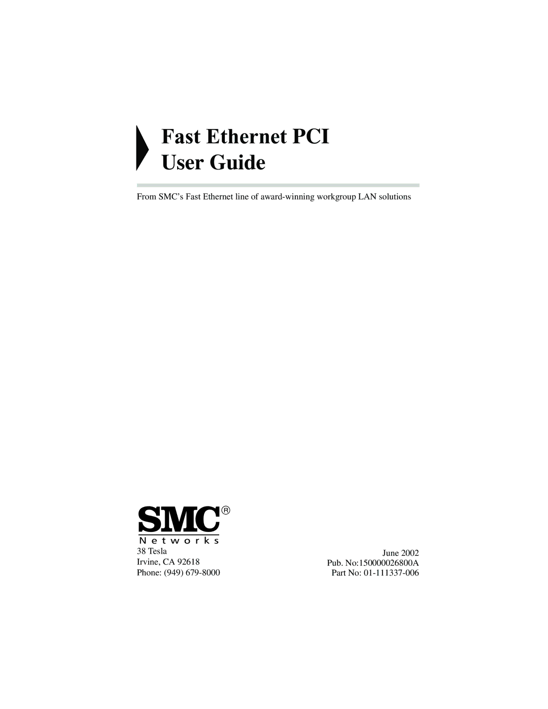 SMC Networks 10/100 Mbps manual Fast Ethernet PCI User Guide 