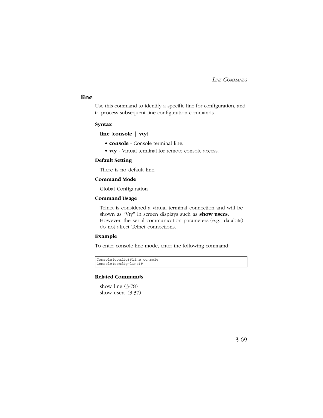 SMC Networks 10/100 manual Syntax Line console vty 