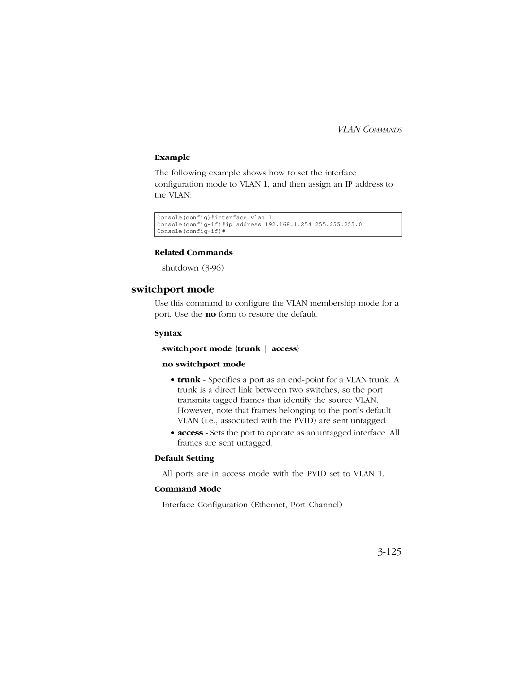 SMC Networks 10/100 manual 125, Syntax Switchport mode trunk access no switchport mode 