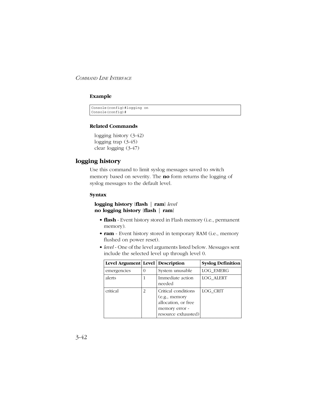 SMC Networks 10/100/1000 SMCGS8P-Smart manual Logging history, Level Argument Description Syslog Definition 