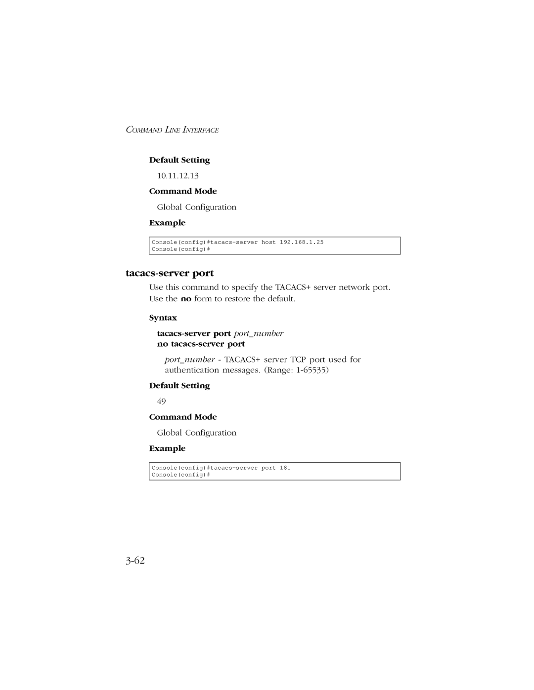 SMC Networks 10/100/1000 SMCGS8P-Smart manual Syntax Tacacs-server port portnumber no tacacs-server port 