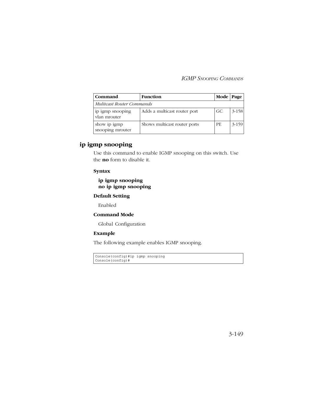 SMC Networks 10/100/1000 SMCGS8P-Smart manual 149, Syntax Ip igmp snooping no ip igmp snooping Default Setting 